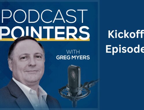 Podcast Pointers – Kickoff Episode